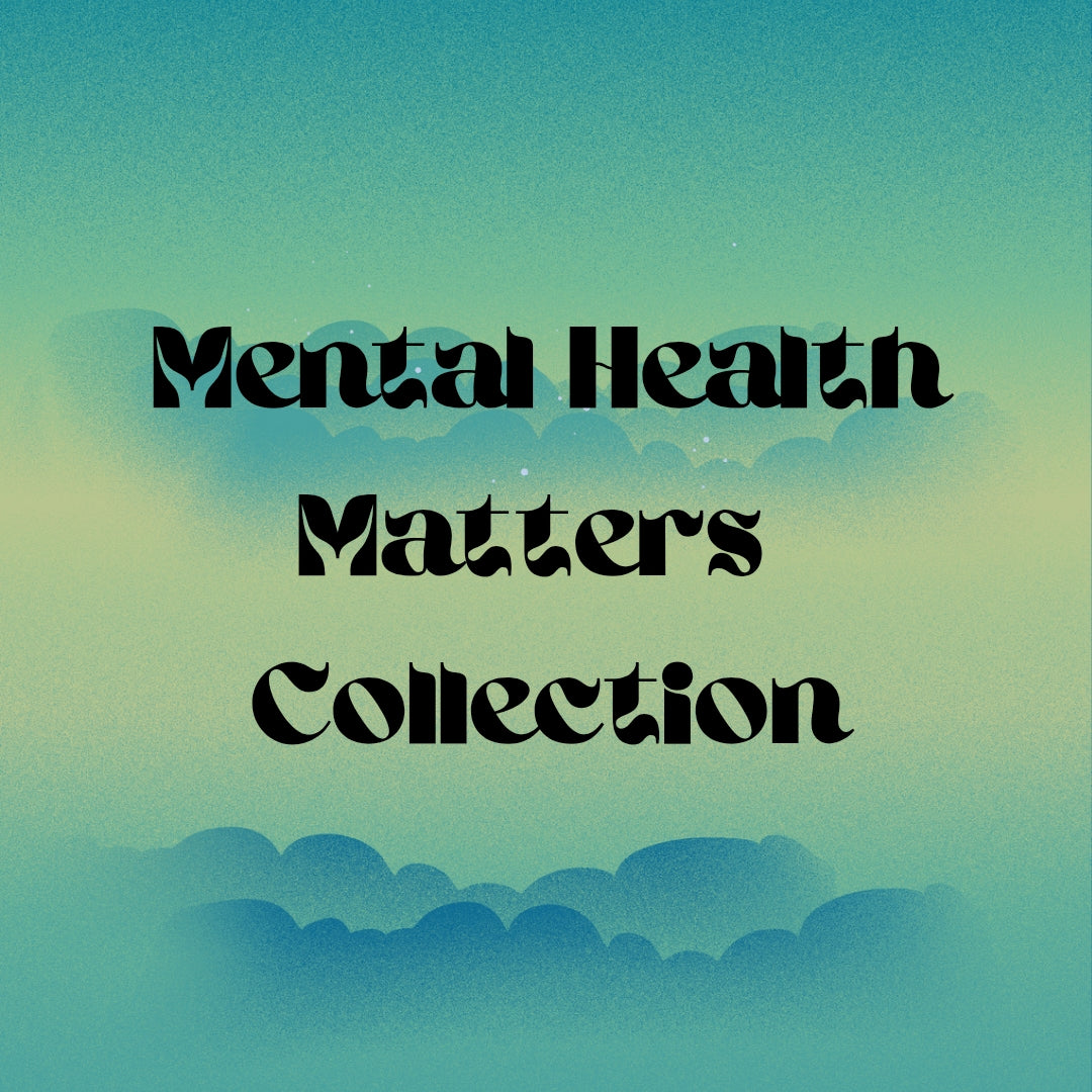 Mental Health Matters Collection