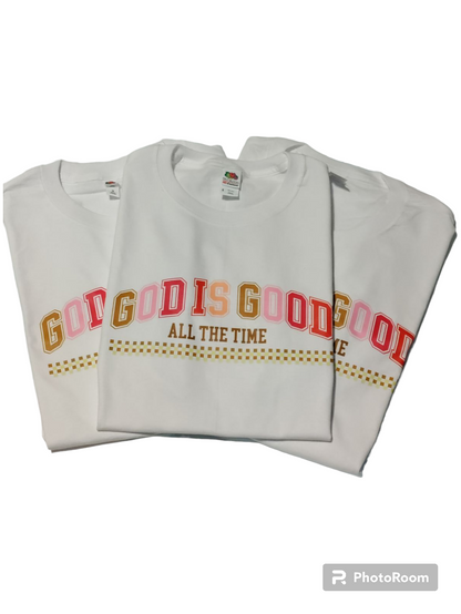 "God is Good" Graphic T-shirts