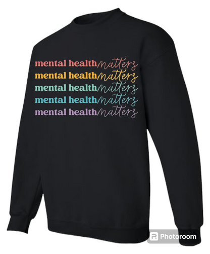 Mental Health Matters Sweatshirt (Black)