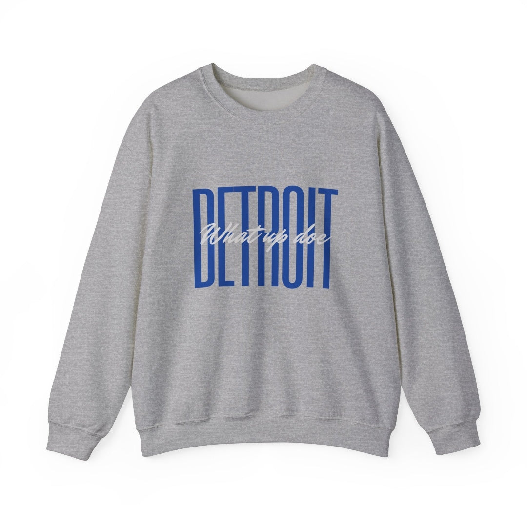 Detroit "What Up Doe" unisex Sweatshirts