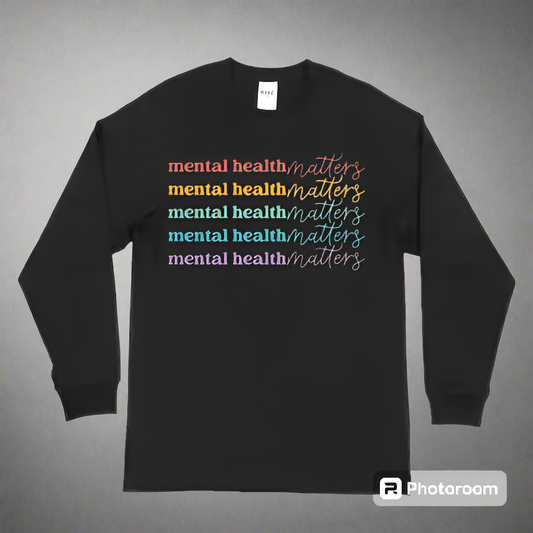 Mental Health Matters Long Sleeve T-Shirt (Black)