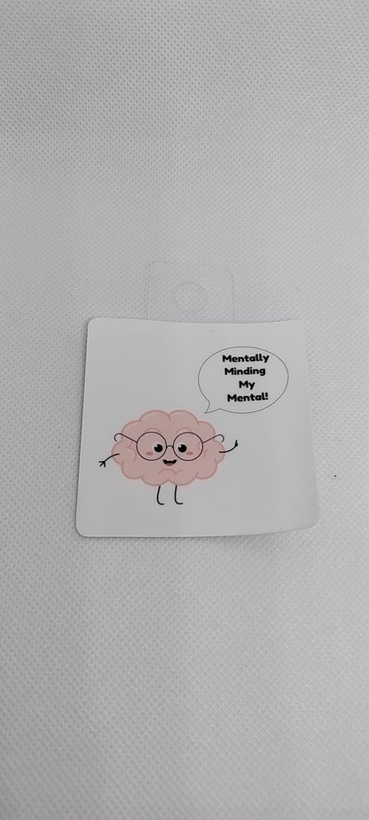Mentally Minding My Mental